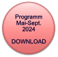 Programm Mai-Sept. 2024  DOWNLOAD